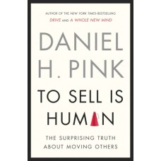 Daniel H. Pink: Eladni emberi dolog